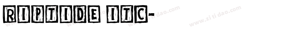 Riptide ITC字体转换